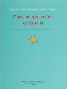 Dúas interpretacións de Rosalía