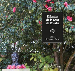 El jardín de la Casa de Rosalía