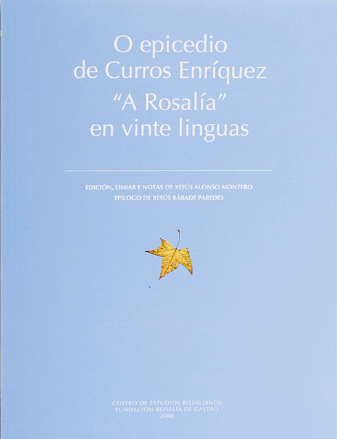 O epicedio de Curros Enríquez “A Rosalía” en vinte linguas