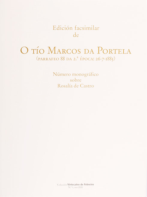 Edición facsimilar do número 88 da revista “O Tío Marcos da Portela”, do 26 de xullo de 1885.