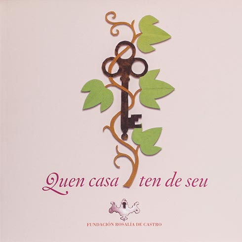 Quen casa ten de seu (5 contos na casa de Rosalía)