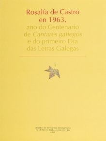 Rosalía de Castro en 1963, Ano do Centenario de Cantares Gallegos