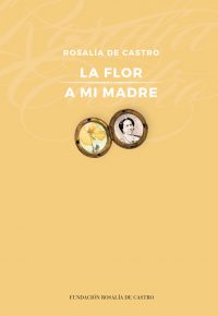 La flor / A mi madre