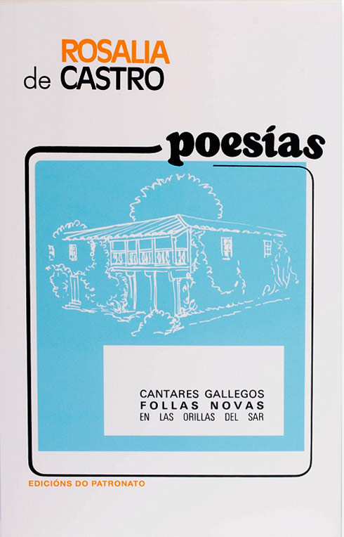 Poesías (Cantares Gallegos, Follas novas, En las orillas del Sar)